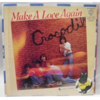 クロコダイル MAKE A LOVE AGAIN シングルレコード