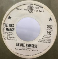 THE IDES OF MARCH/TIE DYE PRINCESS シングルレコード