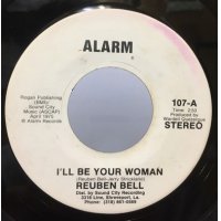 REUBEN BELL/ILL BE YOUR WOMAN シングルレコード