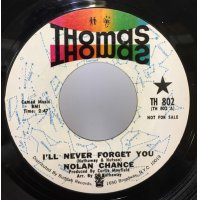 NOLAN CHANCE/ILL NEVER FORGET YOU シングルレコード