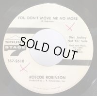 ROSCOE ROBINSON/YOU DON’T MOVE ME NO MORE シングルレコード