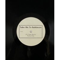 Take Me To Baltimore  / German Love Affair （DJ Spen Remix) c/w Towa Tei 12インチレコード