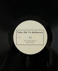 Take Me To Baltimore  / German Love Affair （DJ Spen Remix) c/w Towa Tei 12インチレコード