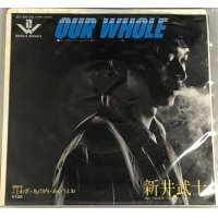 新井武士 OUR WHOLE シングルレコード